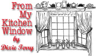 From My Kitchen Window by Dixie Terry